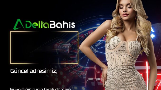 deltabahis-giris