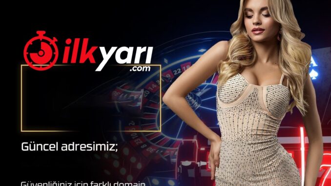 ilkyari-giris