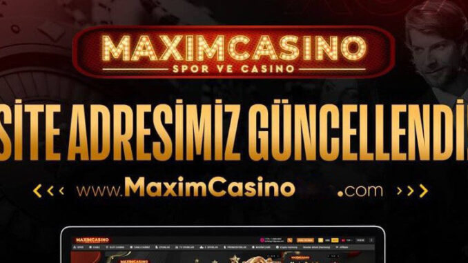 maximcasino-giris