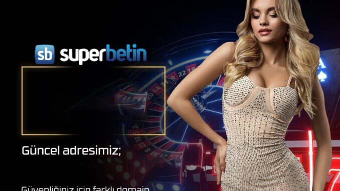 superbetin-giris