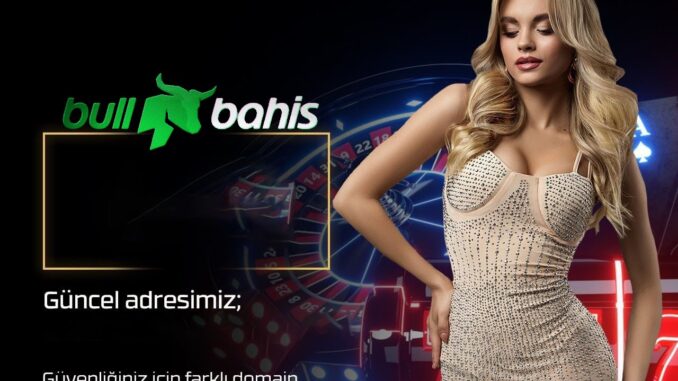bullbahis-giris