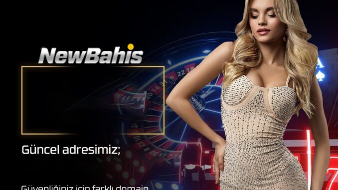 newbahis-giris
